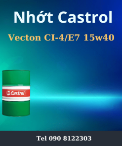 Nhớt Castrol Vecton CI-4-E7 15w40