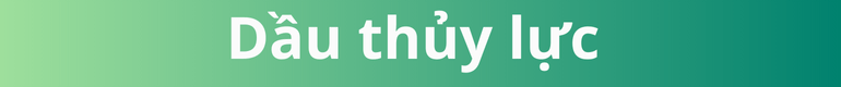 dầu thủy lực - Nguyên Đan